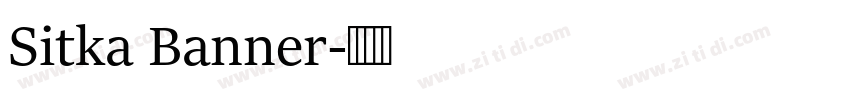 Sitka Banner字体转换